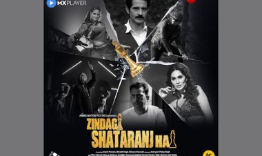 Producer Anand Prakash's ‘Zindagi Shatranj Hai’ streaming on the MX Player OTT